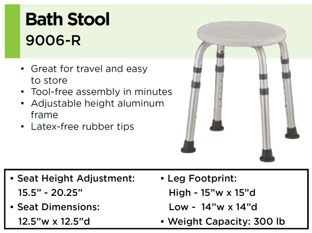 Bath Stool 9600 R: Help Inc. - Everyone is relying on you. You can rely on us.